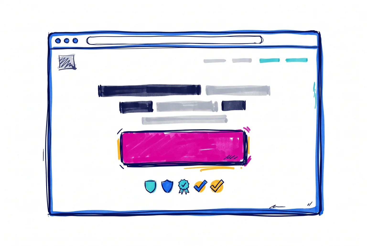 One headline, one dominant button, and a thin line of facts beneath it give a first-time visitor a single clear next step. Hand-drawn wireframe of a web page with headline bars, one highlighted button, and a thin strip of badge icons below it